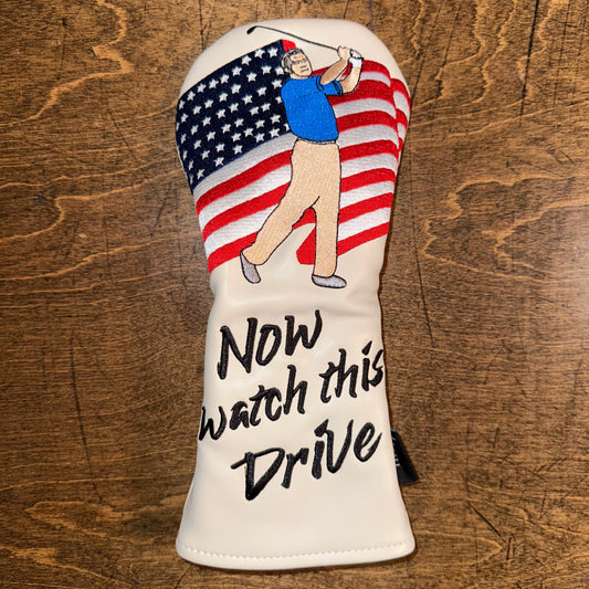 "Now Watch This Drive" Fairway Wood Cover