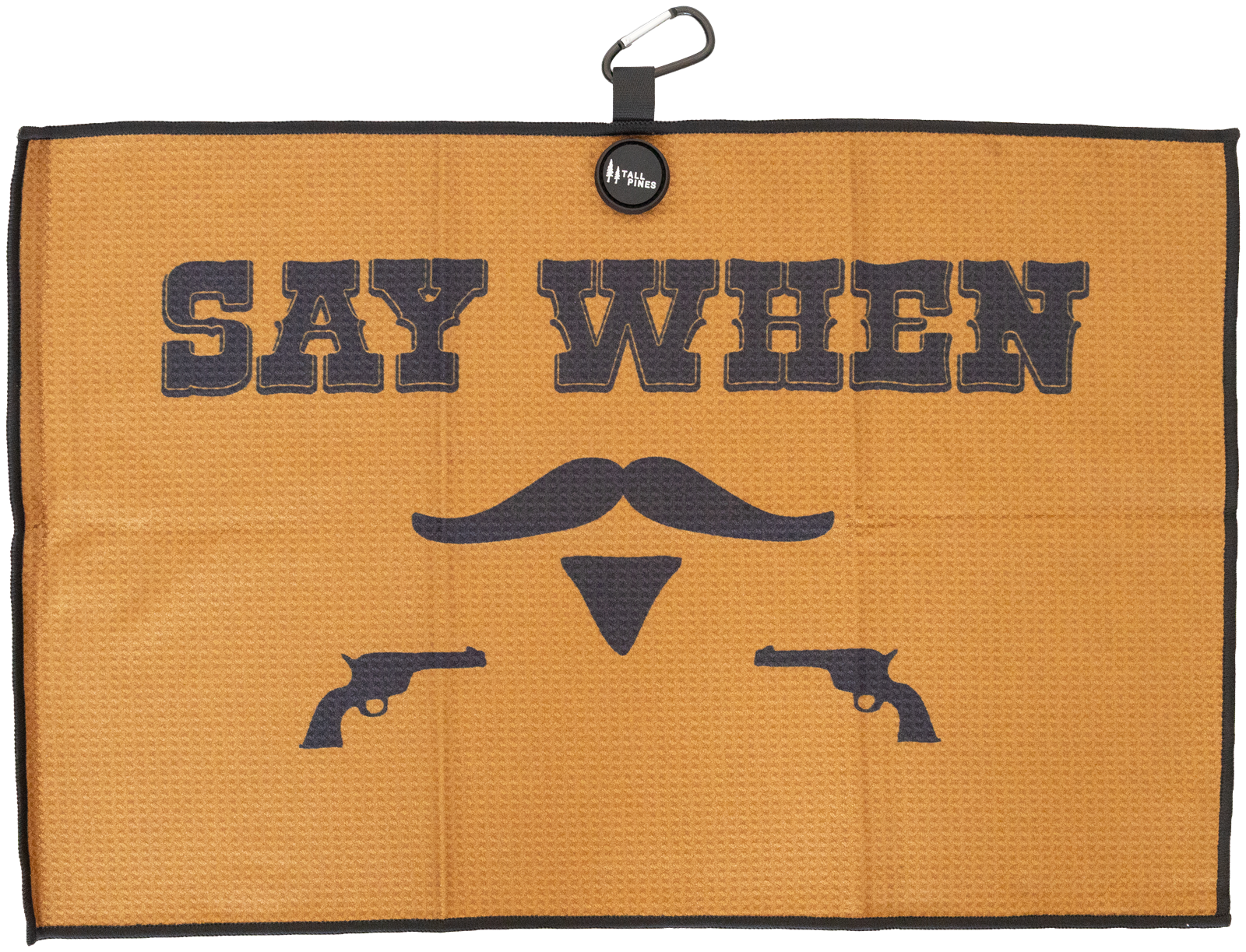 "Say When" Magnetic Golf Towel