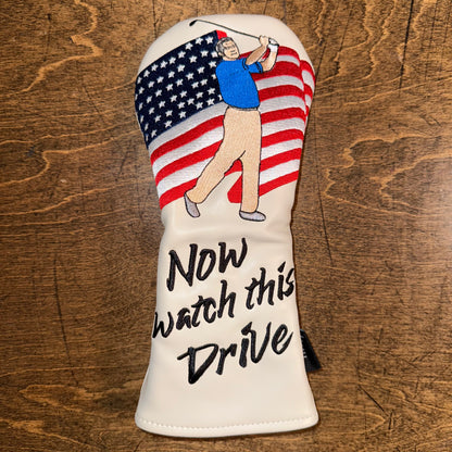 "Now Watch This Drive" Fairway Wood Cover